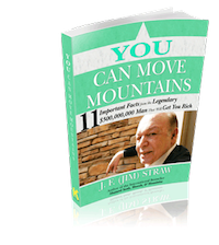 You Can Move Mountains by J.F. (Jim) Straw